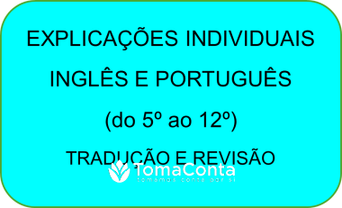 EXPLICAÇÕES INDIVIDUAIS INGLÊS E PORTUGUÊS (do 5º ao 12º)