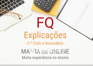 Explicações FQ (3.º ciclo) / MAFRA ou ONLINE